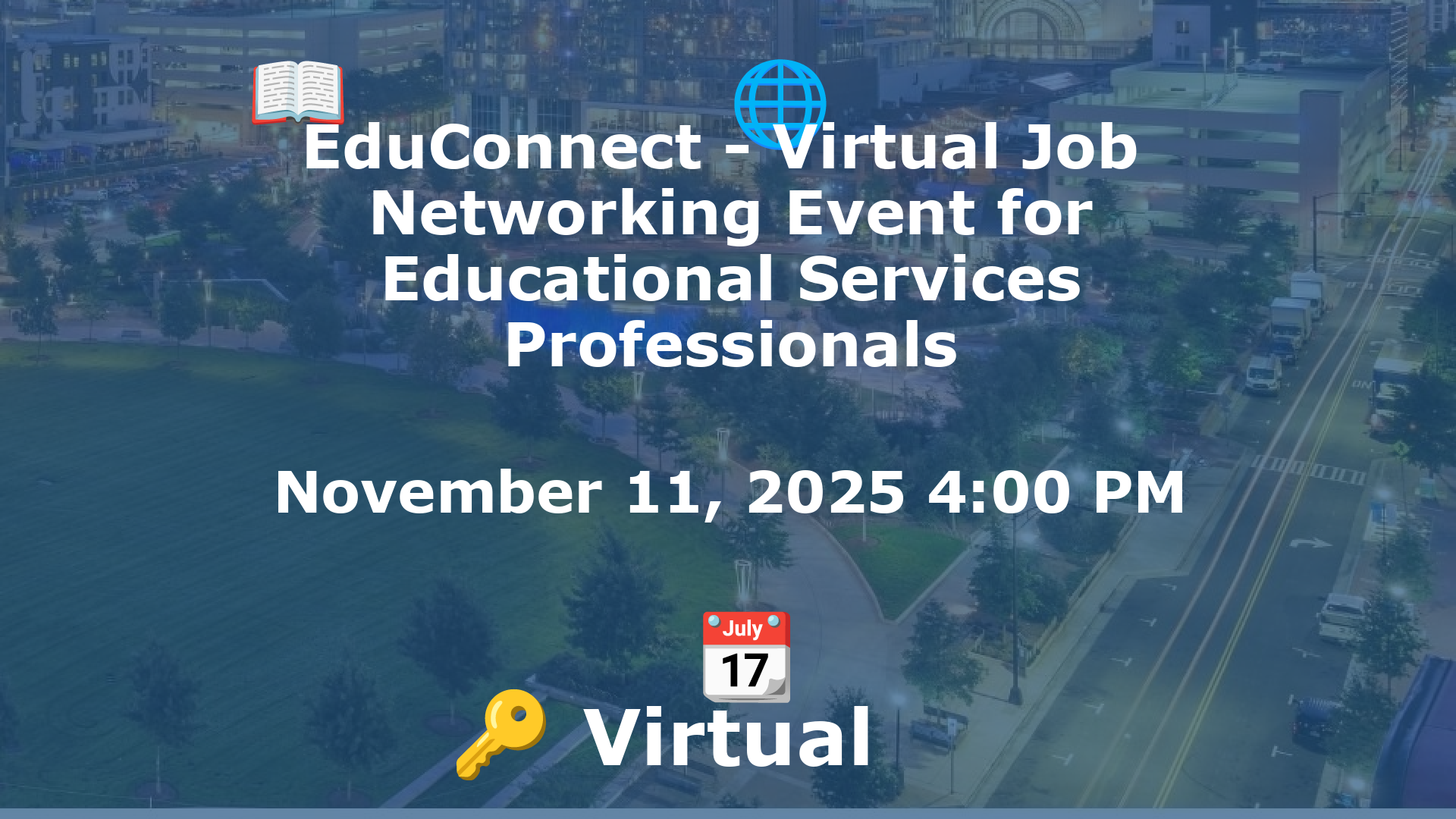 EduConnect - Virtual Job  Networking Event for Educational Services Professionals event image